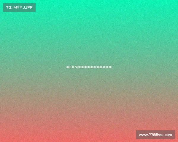 世界杯FIFA球员卡全景收藏与传奇球星荣耀时刻限量经典回顾珍藏
